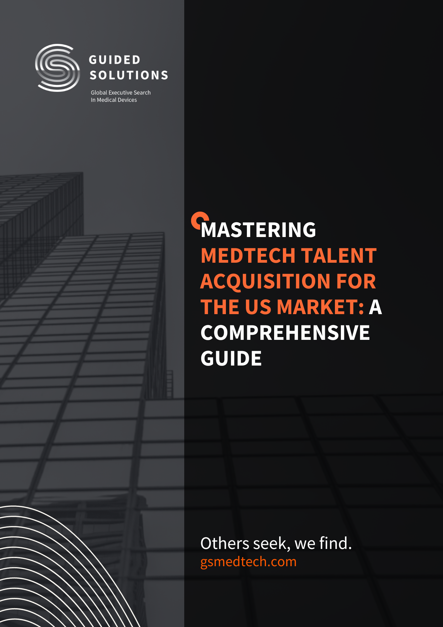 US - Mastering MedTech Talent Acquisition  A Comprehensive Guide